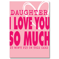Love You So Much Daughter Card